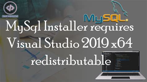 Image result for MySQL Workbench Requires Visual C 2019