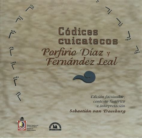 Buy Codices cuicatecos/ Cuicatecos Codex: Porfirio Diaz Y Fernandez ...