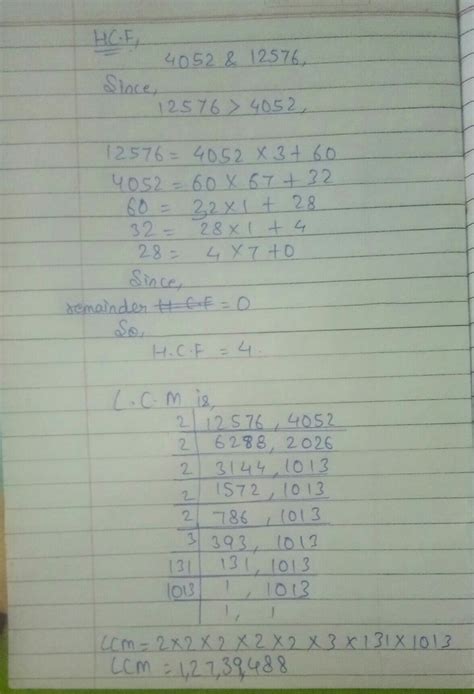 Using uclid division algoritham to find hcf and lcm of 4052 &12576 ...