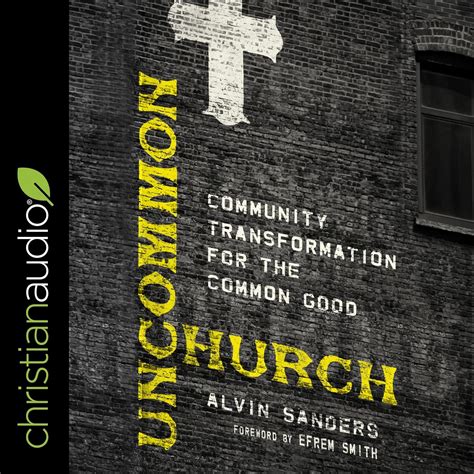 Buy Uncommon Church: Community Transformation for the Common Good Book ...