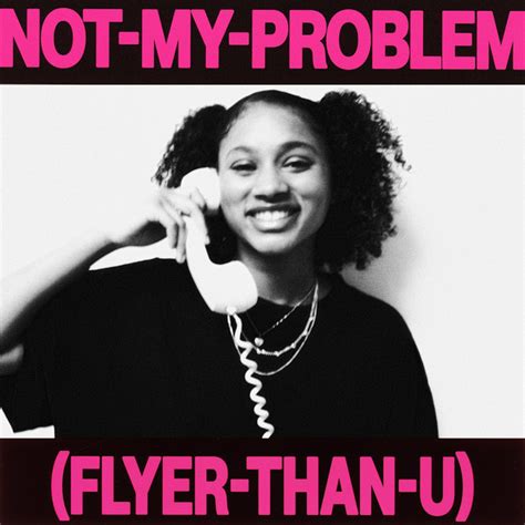 Image result for Not My Problem Audio