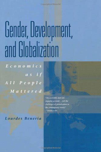 Buy Gender, Development and Globalization: Economics as if All People ...