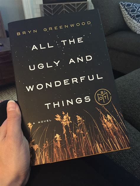 A Screw-With-Your-Head Read: All the Ugly and Wonderful Things by Bryn ...