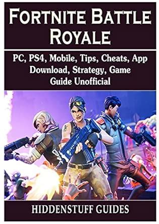 Buy Fortnite Battle Royale, PC, PS4, Mobile, Tips, Cheats, App ...