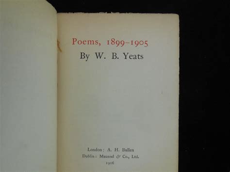 W.B.YEATS: POEMS, 1899-1905/POETRY IRELAND/RARE 1906 1st, $300-$1200 ...