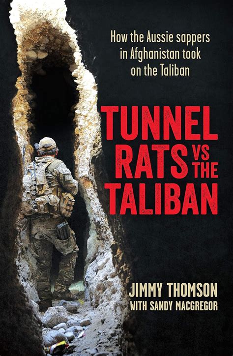 Buy Tunnel Rats Vs the Taliban: How Aussie Sappers Led the Way in the ...