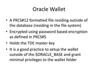Image result for Transparent Data Encryption Oracle Database Key Management Framework