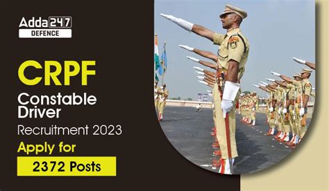 CRPF Driver Recruitment 2023 Notification for 2372 Posts