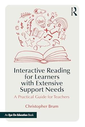 Buy Interactive Reading for Learners With Extensive Support Needs: A ...