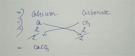 Formula of calcium carbonate by criss cross method - Brainly.in