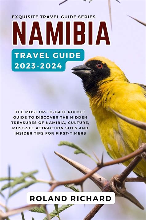Namibia Travel Guide 2023-2024: The Most Up-to-date Pocket Guide to ...