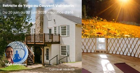 Retraite de Yoga au Couvent Val-Morin, Le Couvent Val-Morin, Sainte ...