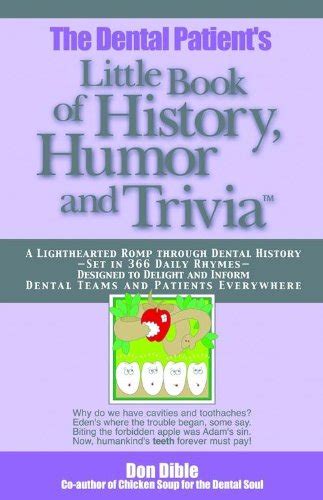 The Dental Patient's Little Book of History, Humor and Trivia eBook ...