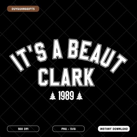 It's a Beaut Clark SVG, Griswold's Illumination Svg, Clark Griswold Svg ...