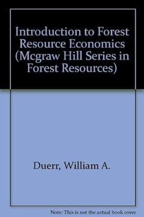 Buy Introduction to Forest Resource Economics (MCGRAW HILL SERIES IN ...