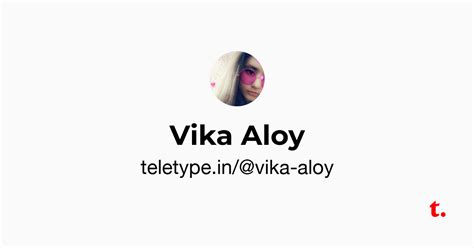 Vika Aloy — Teletype