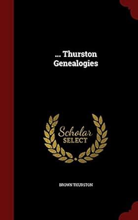 Buy ... Thurston Genealogies Book Online at Low Prices in India ...