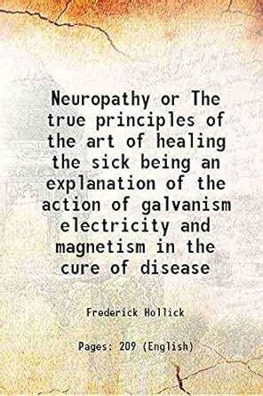 Amazon.in: Buy Neuropathy or The true principles of the art of healing ...