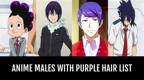 Anime Males with Purple Hair - by DaniMcK | Anime-Planet