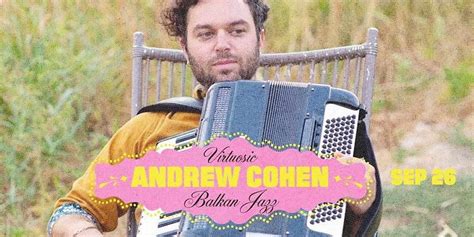 Virtuosic Andrew Cohen- Balkan Jazz, Agua Caliente Casino Palm Springs ...