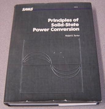 Principles of Solid State Power Conversion : Tarter, R. E.: Amazon.in ...