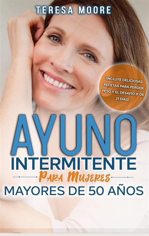 Buy Ayuno Intermitente para mujeres mayores de 50 años: La guía ...