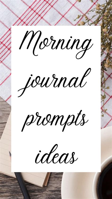 Morning journal prompts ideas journal prompts for morning times – Artofit
