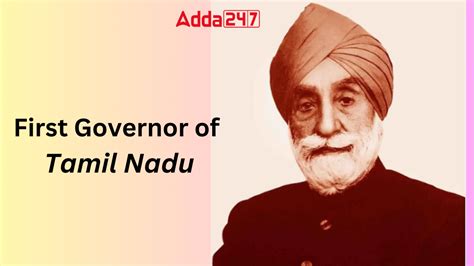 Who was the First Governor of Tamil Nadu?
