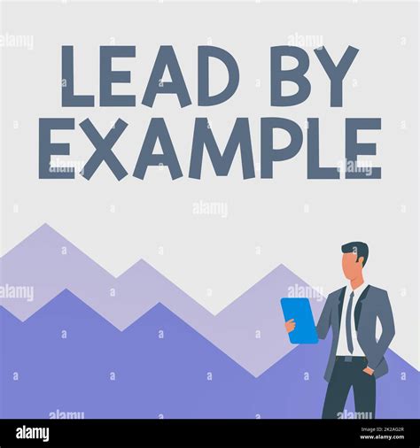 Lead By Example Role Model at Hae Wilson blog