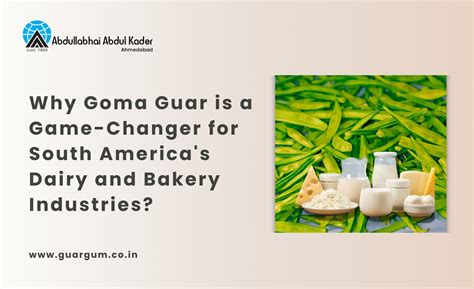 Goma Guar: Boosting Dairy & Bakery Industries in South America