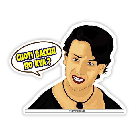 Choti Bachi Ho Kya | Meme Stickers – Collectors Edition