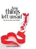 Buy few things left unsaid: Was your Promise of love Fulfilled? Book ...