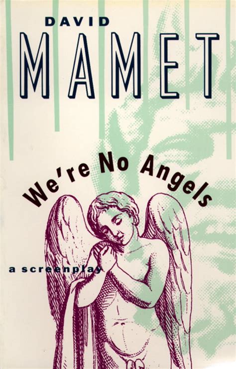 Buy We'RE No Angels: A Screenplay (Mamet, David) Book Online at Low ...