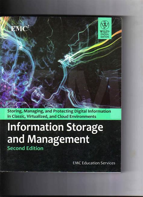 INFORMATION STORAGE AND MANAGEMENT, 2ED : EMC EDUCATION SERVICES ...