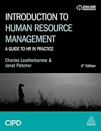 Introduction to Human Resource Management: A Guide to HR in Practice ...