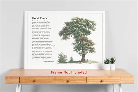 Douglas Malloch Good Timber Inspirational Poem on Becoming Stronger and ...