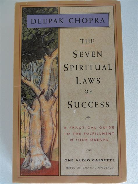 The Seven Spiritual Laws of Success: A Practical Guide to the ...