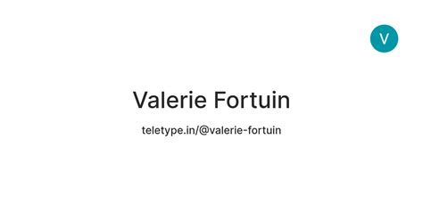 Valerie Fortuin — Teletype