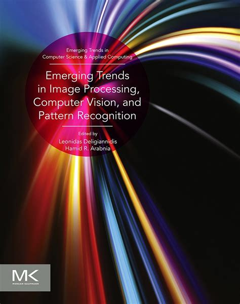 Emerging Trends in Image Processing, Computer Vision and Pattern ...