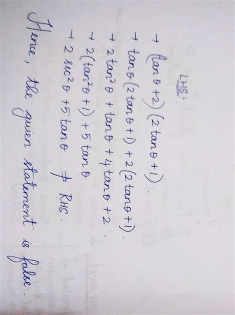 True or false...!?(tanx + 2)(2tanx +1)= sec^2x +5tanx - Brainly.in