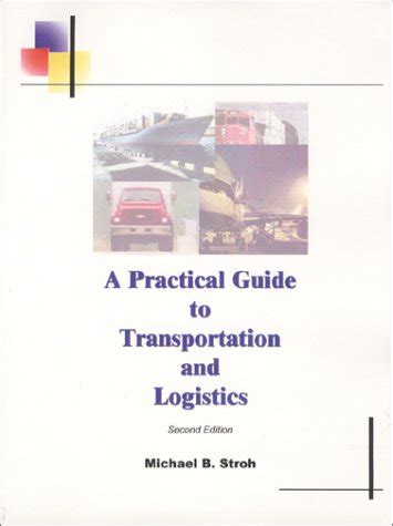 Buy A Practical Guide to Transportation and Logistics Book Online at ...