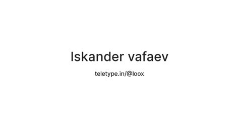 Iskander vafaev — Teletype