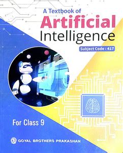 A Textbook Of Artificial Intelligence Class-9 (Old Used Book): Buy A ...