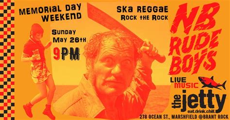 The NB Rude Boys @ The Jetty - Memorial Day Weekend, The Jetty ...