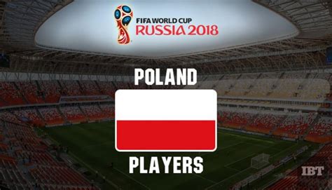 Poland at Fifa World Cup 2018: Team profile and players to watch out ...