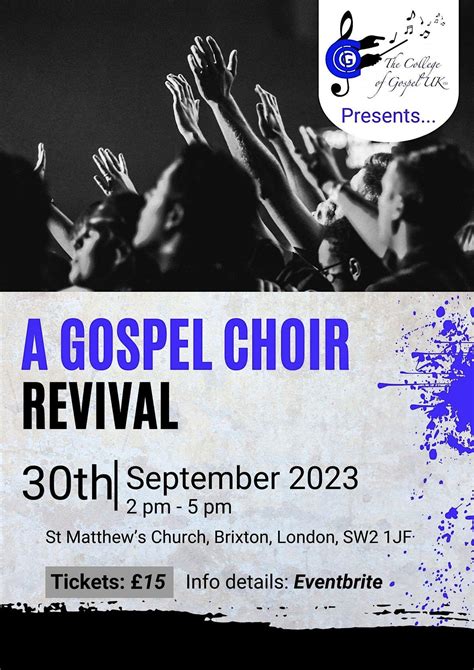 The College of Gospel UK™ Presents A Gospel Choir Revival, St Matthew's ...