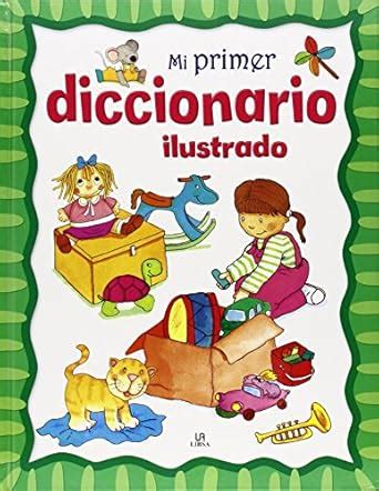 Mi Primer Diccionario Ilustrado : Equipo Editorial: Amazon.in: Books