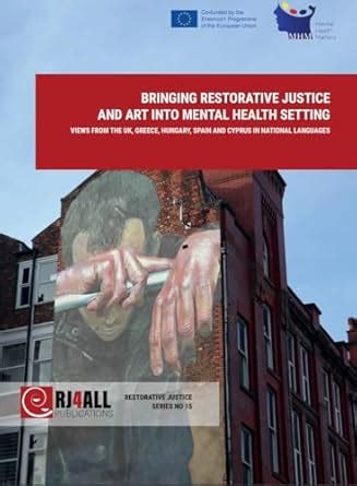 Bringing restorative justice and art into mental health settings: Views ...