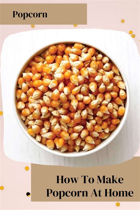 How to make popcorn at home – Artofit