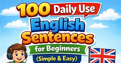 100 Daily Use English Sentences for Beginners (Simple & Easy ...